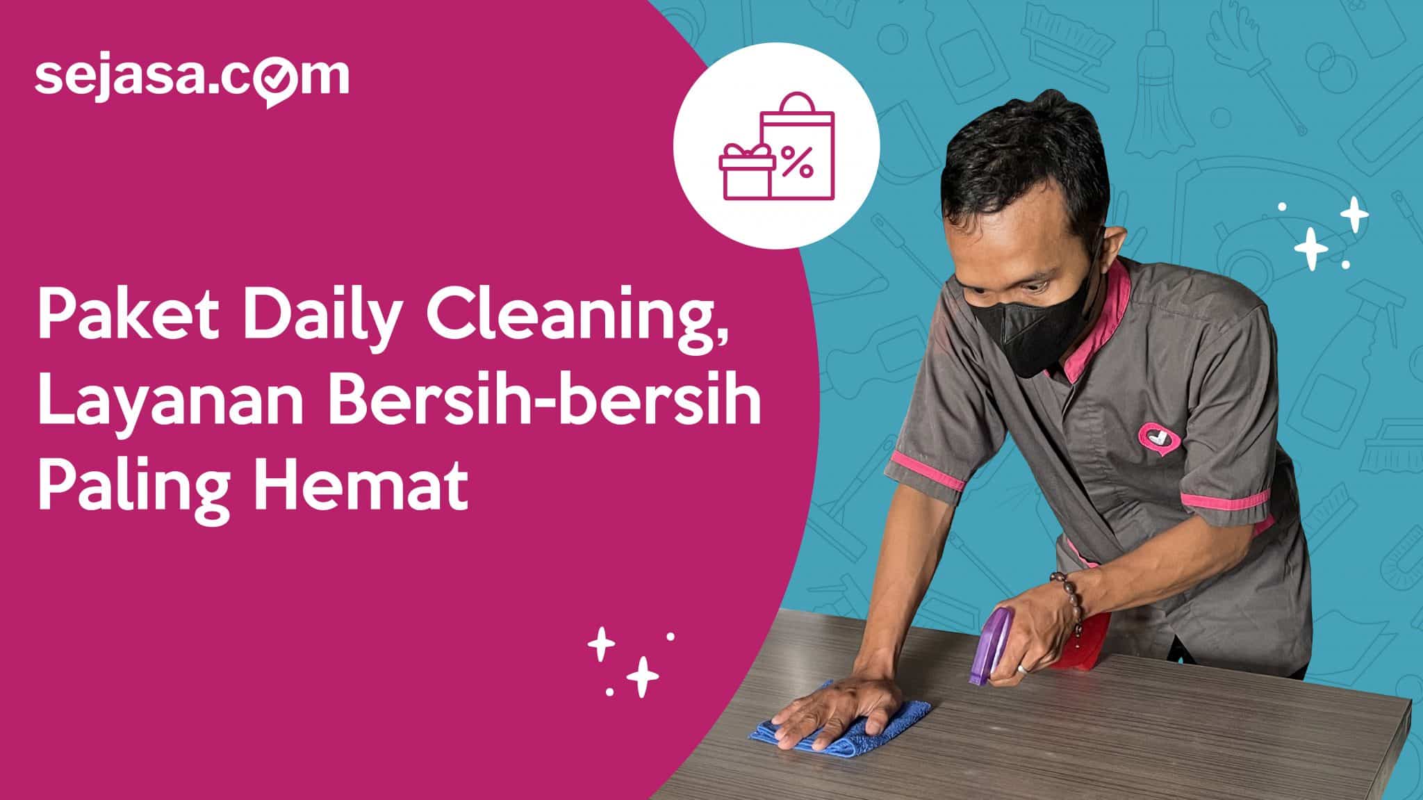 Paket Daily Cleaning Paling Hemat, Solusi Rumah Bersih - Sejasa HAPPY ...